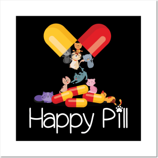 Cats Happy Pill  Cats Lover Funny Gifts Idea Posters and Art